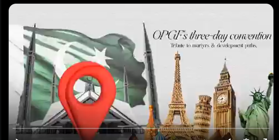 Overseas Pakistan Global Foundation's three-day convention