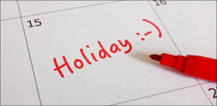 فروری کے پہلے ہفتے میں 4 روزہ طویل تعطیلات کا امکان